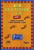 Ar y ffordd : Llyfr 1 (3-9 oed)