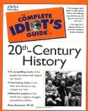 The Complete Idiots Guide to 20th-Century History