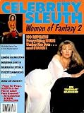Celebrity Sleuth Magazine: Volume 4 Number 2 (1990): Nude Celebrity Magazine! Star Trek Girls and More! (Women of Fantasy 2)