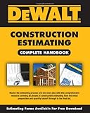 DEWALT Construction Estimating Complete Handbook (DEWALT Series)