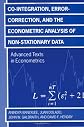 Co-integration, Error Correction, and the Econometric Analysis of Non-Stationary Data (Advanced Texts in Econometrics)