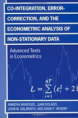 Co-integration, Error Correction, and the Econometric Analysis of Non-Stationary Data (Advanced Texts in Econometrics)