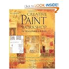 Creative Paint Workshop for Mixed-Media Artists: Experimental Techniques for Composition,... by Ann Baldwin