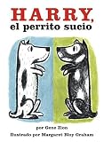 Harry, el perrito sucio (Harry the Dirty Dog, Spanish edition) by Gene Zion (2003-09-02)