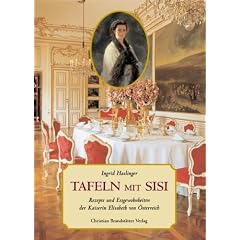 Tafeln mit Sisi