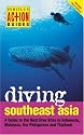 Diving Southeast Asia (Periplus Action Guides)