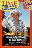 Time For Kids: Ronald Reagan: From Silver Screen to Oval Office (Time for Kids Biographies)