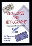 Bioscopes and hippographs : cinemas in Northampton