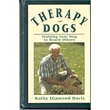 Therapy Dogs Training Your Dog to Reach Others