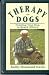 Therapy Dogs Training Your Dog to Reach Others by Kathy Diamond Davis