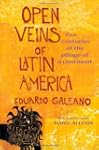 Open Veins of Latin America: Five Cen...