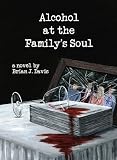 Alcohol at the Family's Soul