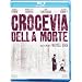 Crocevia Della Morte