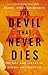 The Devil That Never Dies: The Rise and Threat of Global Antisemitism
