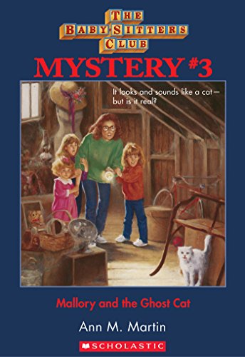 the baby sitters club mysteries 3 mallory and the ghost cat