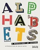 Alphabets : a miscellany of letters