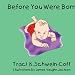 Before You Were Born