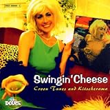 Swingin Cheese