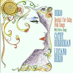 Berio: Recital for Cathy Folk Songs