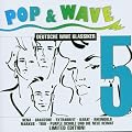 Pop & Wave 5 - Deutsche Wave Klassiker