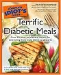 The Complete Idiot's Guide to Terrific Diabetic Meals (The Complete Idiot's Guide)