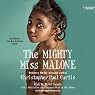 The Mighty Miss Malone