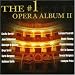 The #1 Opera Album II