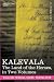 KALEVALA: The Land of the Heroes In Two Volumes (Paperback)