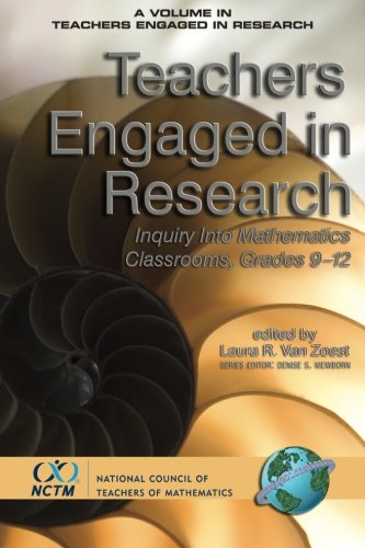Teachers Engaged in Research: Inquiry into Mathematics Classrooms, Grades 9-12