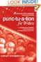 Punctuation for Writers: A Thorough Primer For Writers Of Fiction And Essays