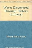 Water discovered through history