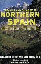 Trekking and Climbing in Northern Spain (Trekking & Climbing Series)