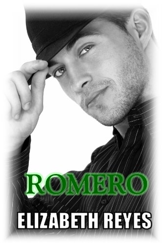 Elizabeth Reyes' Romero (The Moreno Brothers series #4) is our new Romance of the Week!