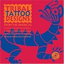 Tribal Tattoo Designs From The Americas