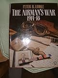 The airman's war 1914-1918