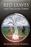 Red Leaves and the Living Token