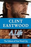 Clint Eastwood in the book Clint Eastwood, A Life