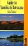 Guide to Namibia and Botswana