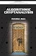 Algorithmic Cryptanalysis (Chapman & Hall/CRC Cryptography and Network Security Series)