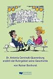 Dr. Antonia Cervinski-Querenburg erz�hlt dat Ruhrgebiet seine Geschichte: Von die Neandertalers bis zu die Schlaubergers - Rainer Bonhorst