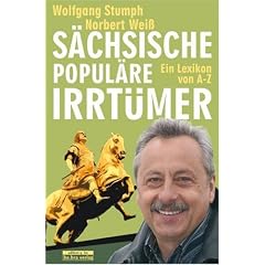 S�chsische popul�re Irrt�mer. Sonderausgabe: Ein Lexikon von A-Z