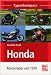 Honda: Motorr&auml;der seit 1970 (Typenkompass)