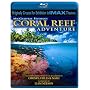 Coral Reef Adventure (IMAX) [Blu-ray]