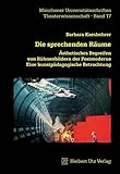 Image de Die sprechenden Räume: Ästhetisches Begreifen von Bühnenbildern der Postmoderne. Eine k