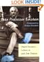 Dear Professor Einstein: Albert Einstein's Letters to and from Children