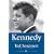 Kennedy: The Classic Biography (Harper Perennial Political Classics)