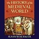 The History of the Medieval World: From the Conversion of Constantine to the First Crusade