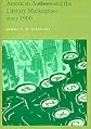 American Authors and the Literary Market Place Since 1900 (A Publication of the A.S.W. Rosenbach fellowship in bibliography)