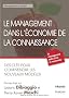 Le Management dans l'Economie de la Connaissance