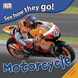 See How They Go: Motorcycle
